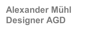 Alexander Mühl Designer AGD